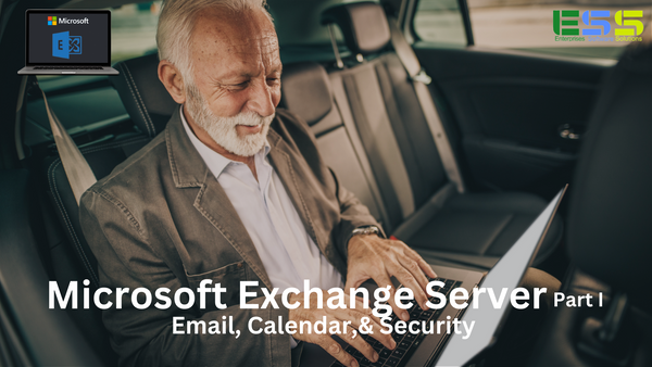 Microsoft Exchange Server: Part I