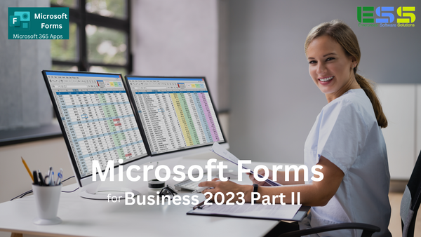 Microsoft Forms  For business 2023 Part II