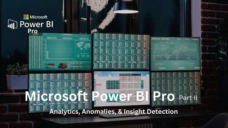 Microsoft Power BI Pro: Part II