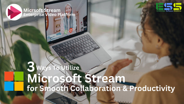 3 Ways to Utilize Microsoft Stream for Smooth Collaboration and Productivity