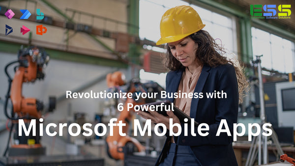 Revolutionize Your Business with 6 Powerful Microsoft Mobile Apps